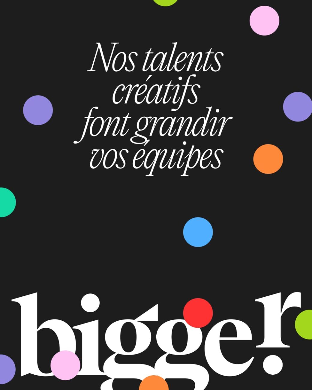 Projet Bigger - Création - Design - 1/8